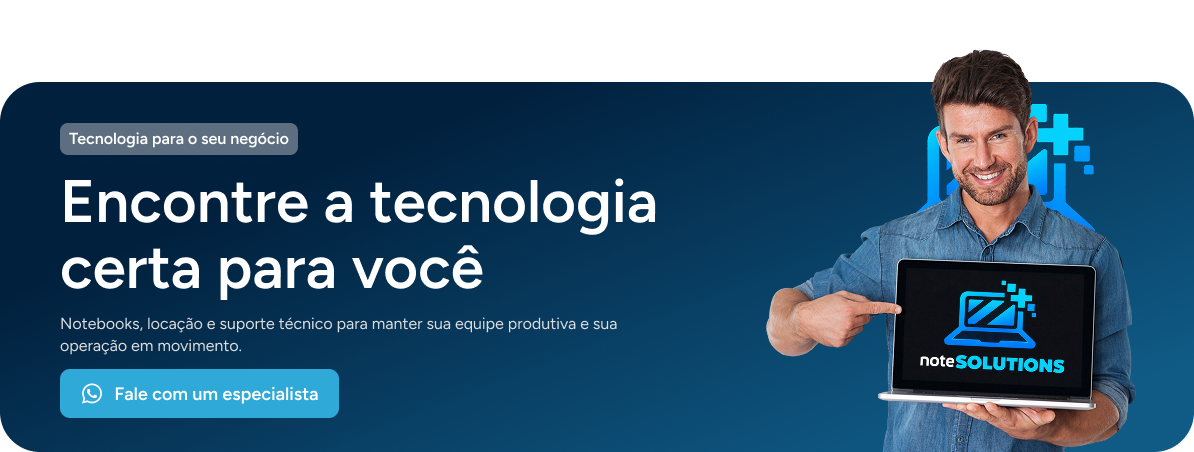 Fale com um especialista em locação de notebooks